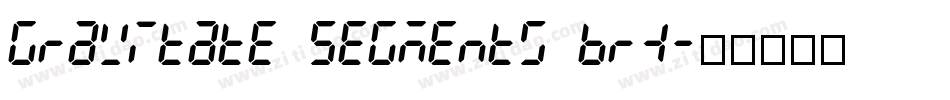 Gravitate Segments BRK字体转换
